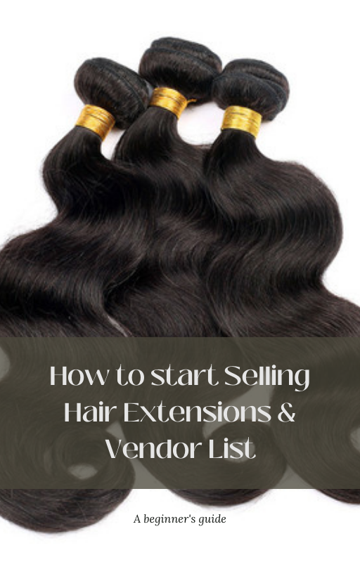 How to start selling hair extensions!